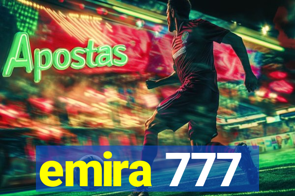 emira 777