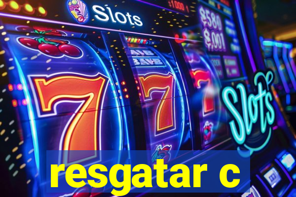 resgatar c