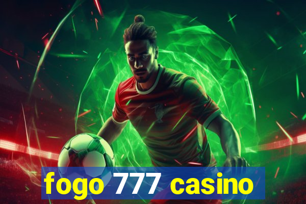 fogo 777 casino