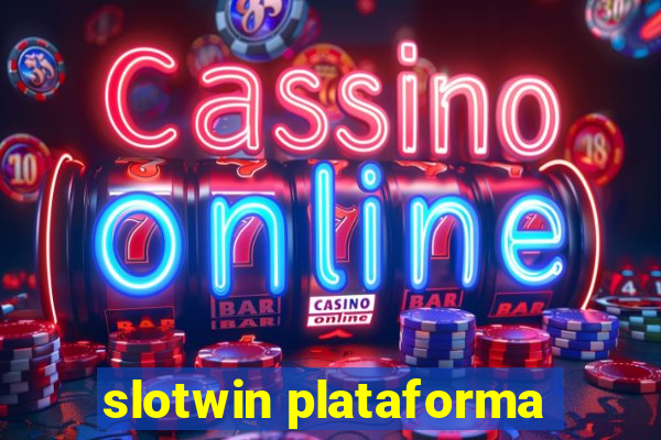 slotwin plataforma