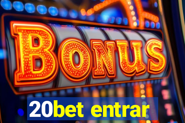 20bet entrar