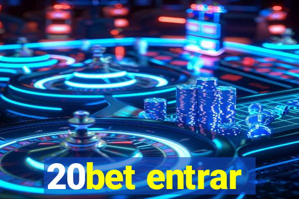 20bet entrar