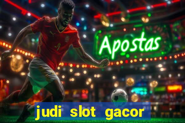 judi slot gacor hari ini