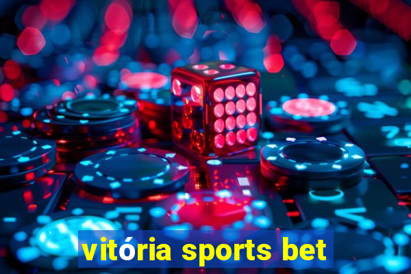 vitória sports bet