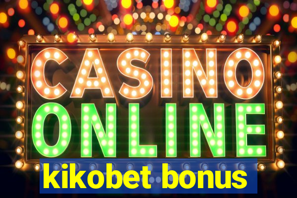 kikobet bonus