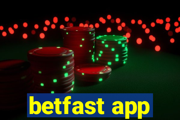 betfast app