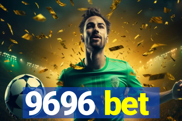 9696 bet