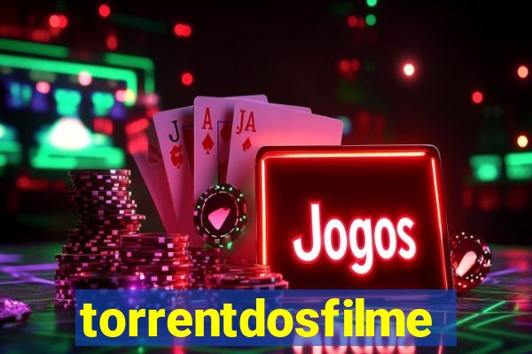 torrentdosfilmeshd