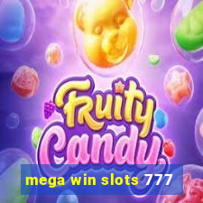 mega win slots 777