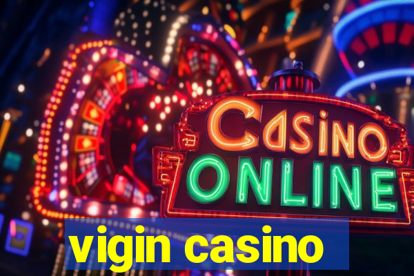 vigin casino