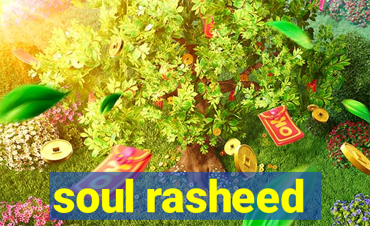 soul rasheed