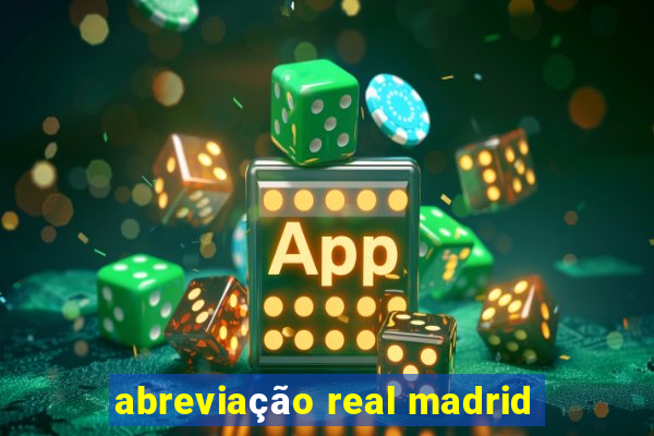 abreviação real madrid