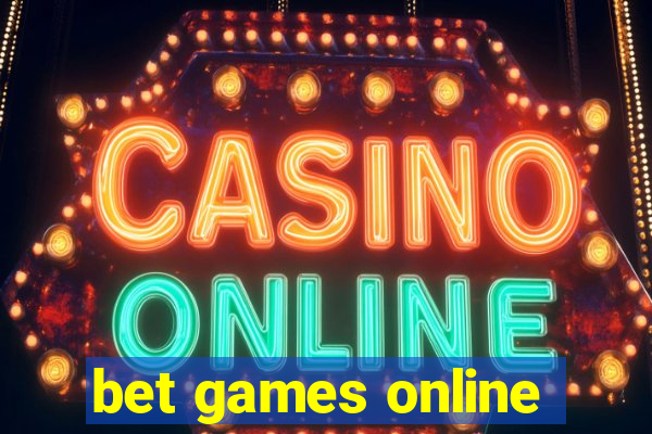 bet games online