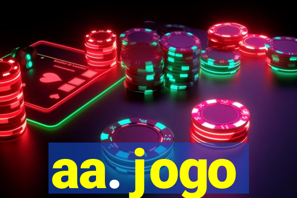 aa. jogo