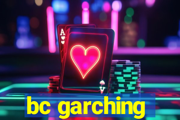 bc garching