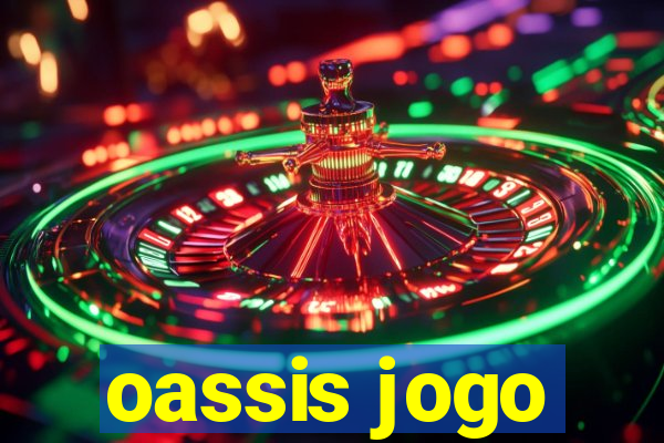 oassis jogo