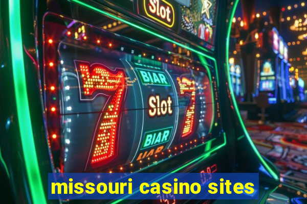 missouri casino sites