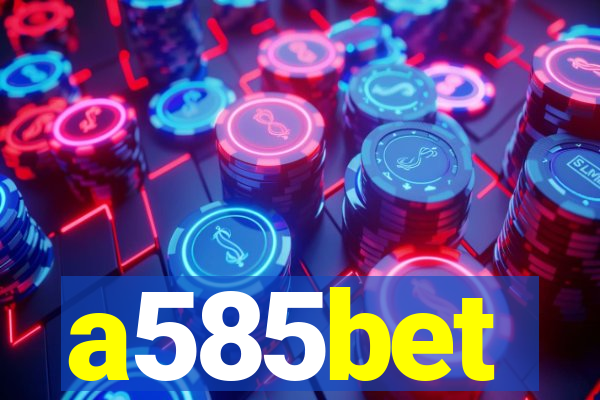 a585bet