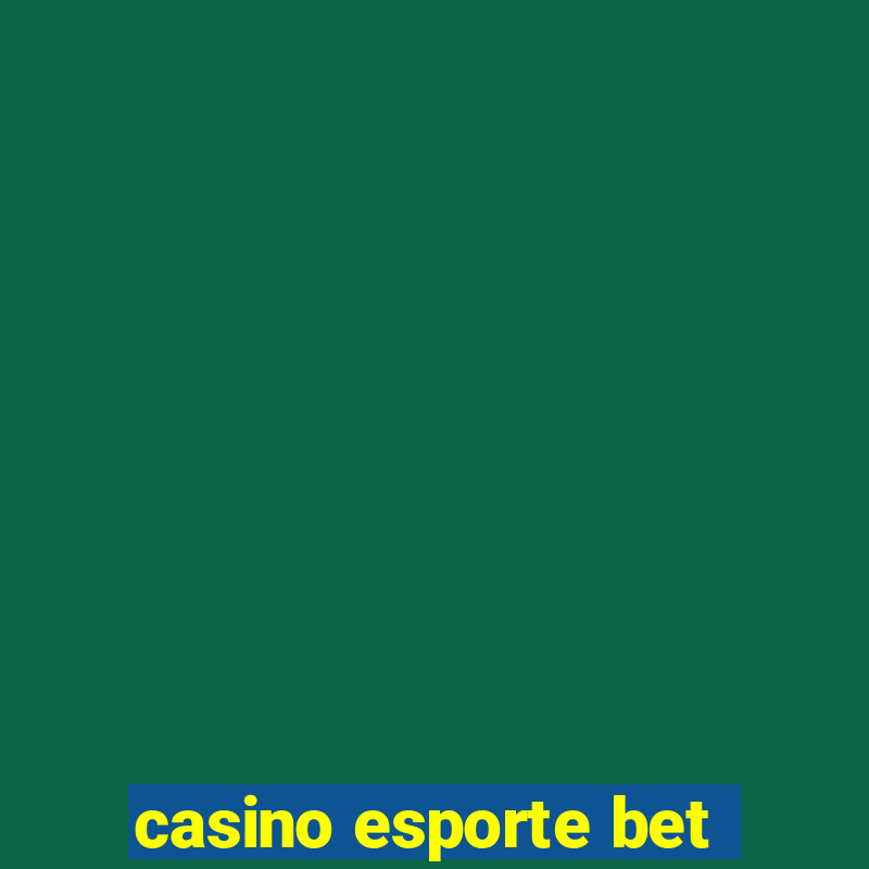 casino esporte bet