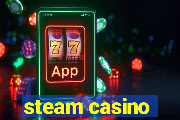 steam casino