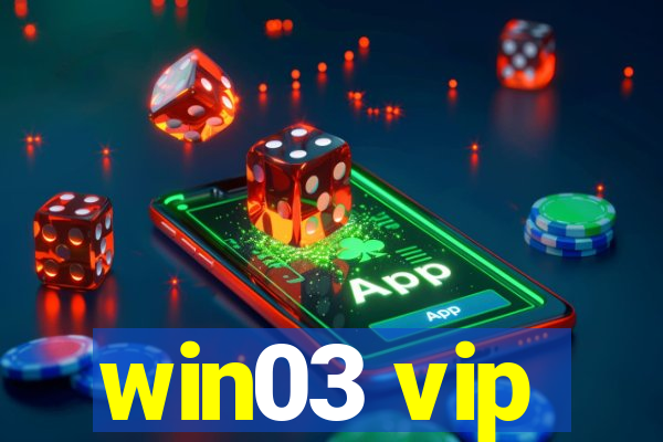 win03 vip