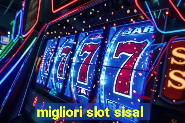 migliori slot sisal