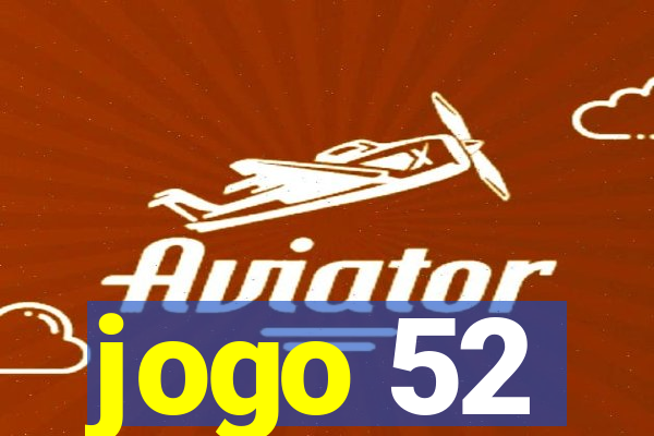 jogo 52