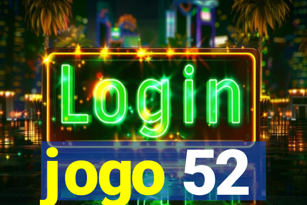 jogo 52