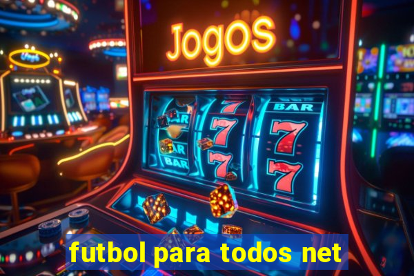 futbol para todos net