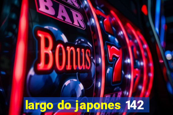 largo do japones 142