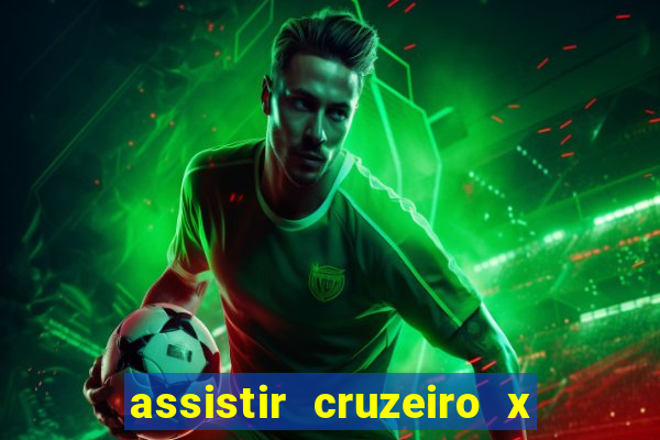 assistir cruzeiro x bragantino ao vivo