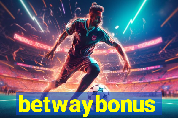 betwaybonus