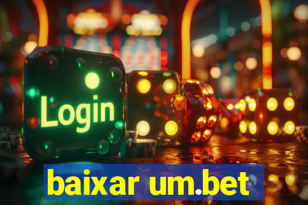 baixar um.bet