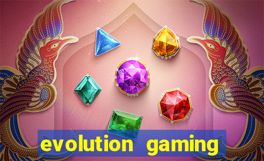 evolution gaming casino site