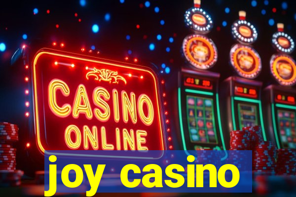 joy casino