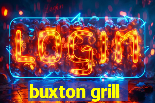 buxton grill