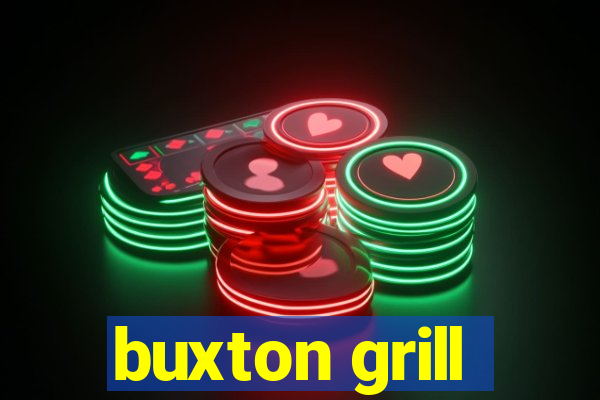 buxton grill