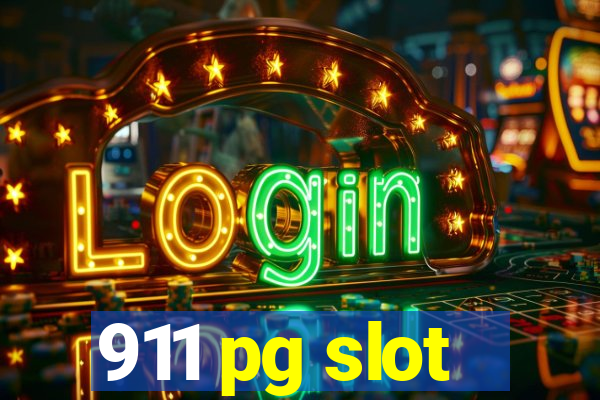 911 pg slot