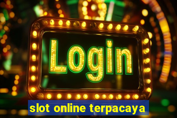 slot online terpacaya