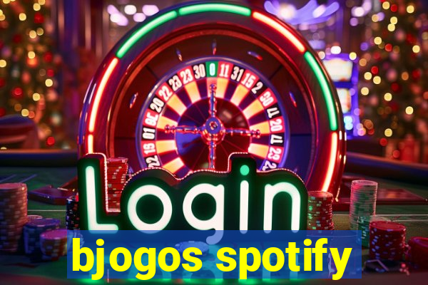 bjogos spotify