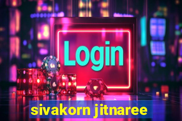 sivakorn jitnaree