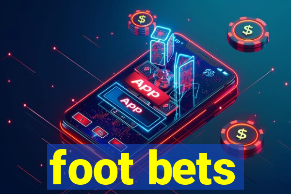 foot bets