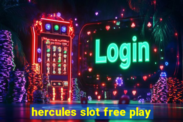 hercules slot free play