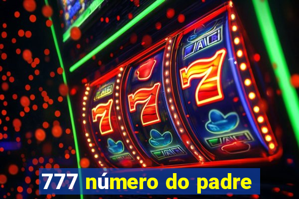 777 número do padre