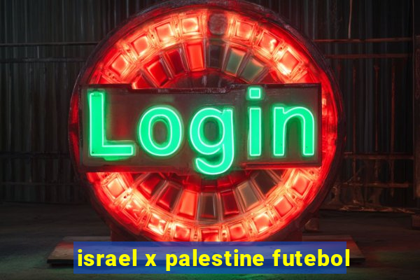 israel x palestine futebol