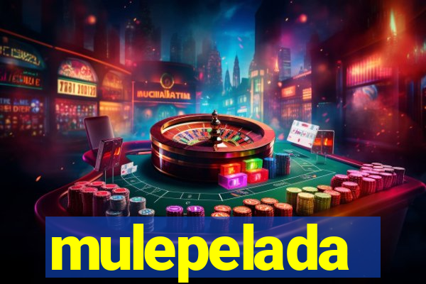 mulepelada