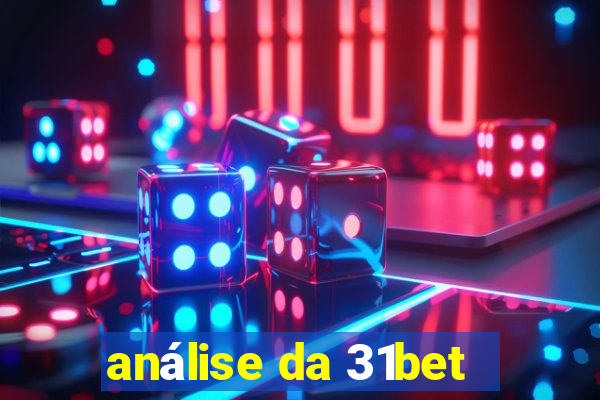 análise da 31bet