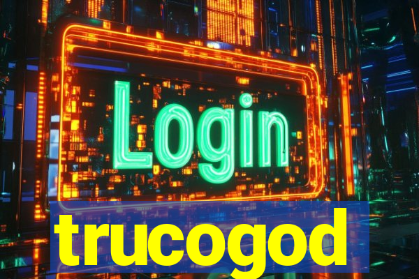 trucogod