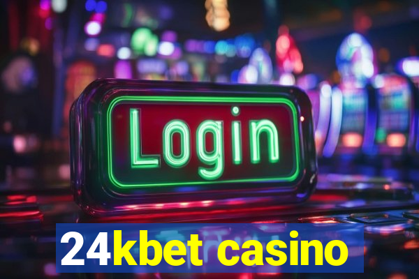 24kbet casino