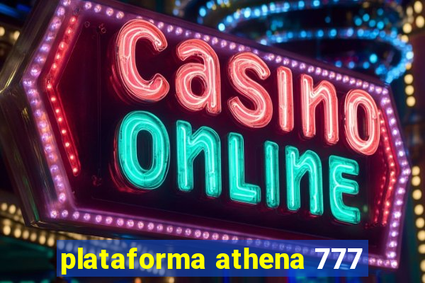 plataforma athena 777